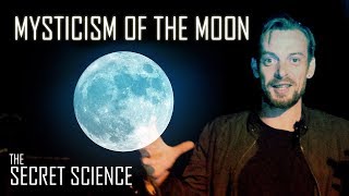 Mysticism of the Moon - The Secret Science  - Alchemy, God, Myth, Tarot, Astrology, Occult