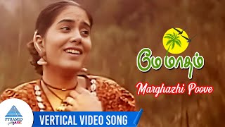 Marghazhi Poove Vertical Video Song | May Maadham Movie Song | Vineeth | Sonali Kulkarni | AR Rahman