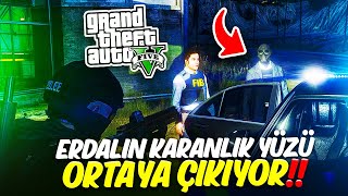 GTA 5 HAYDAR İLE POLİSİYE !!! ERDALIN KARANLIK YÜZÜ ORTAYA ÇIKIYOR  !!!!(Yoksa Hain mi?) #54