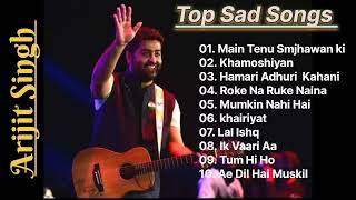 Best Sad Songs of Arijit Singh ❤️Heart Touching Top Sad Songs    Latest Bollywood Songs   720P HD