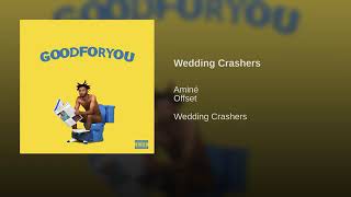 Amine ft offset - Wedding Crashers