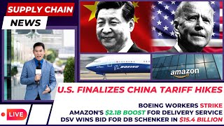 US-China Trade War Escalates | USPS cuts tariff | Boeing Strike | DSV Wins Bid for DB Schenker