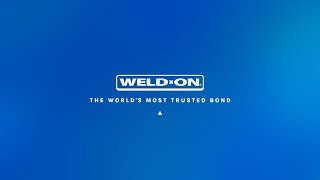 Weld-On - The World's Most Trusted Bond