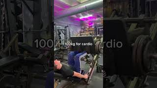 100KG FOR CARDIO!!