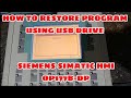 HOW TO RESTORE PROGRAM SIMATIC HMI USING USB DRIVE | SIMATIC HMI OP177B-DP 6AV6-6420DC01-1AX1