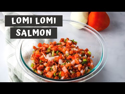 Lomi Lomi Salmon Recipe