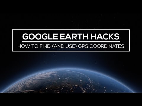 Google Earth Hacks: How to Find (and Use) GPS Coordinates Google Earth Hacks: How to Find (and Use) GPS Coordinates