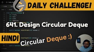 641. Design Circular Deque | deque | queue | Leetcode Daily Challenge | DSA | Java