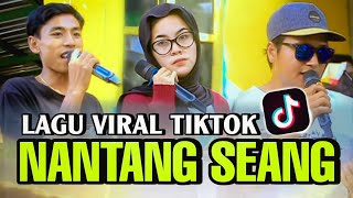 NANTANG SEANG LAGU VIRAL TIKTOK AZYA MUSIK