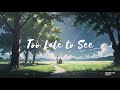 MOON STD - Too Late to See (Official Lyric Video)