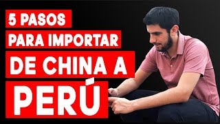 Como importar desde China a Peru