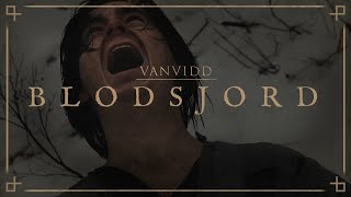 VANVIDD - Blodsjord [Official Music Video]