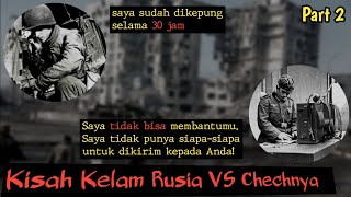 MERINDING! REKAMAN RADIO [ASLI] SUASANA MENCEKAM PERTEMPURAN HIDUP M4TI PASUKAN RUSIA VS CHECHNYA