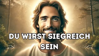 Du wirst siegreich sein, denn ich bin bei dir I Tägliches Wort Gottes I Gottes Wort I Wort Gottes