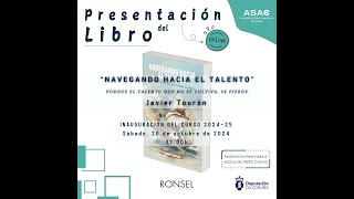 Presentación del libro de Javier Tourón “Navegando hacia el talento”