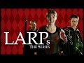 LARPs: The Series | Episode 01 - GM