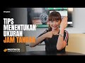 Tips Mengukur Lengan Sebelum Membeli Jam Tangan #JamTangan #Tips