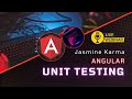 Angular Unit Testing Tutorial | Basic Of Unit Testing | Live Session Recording