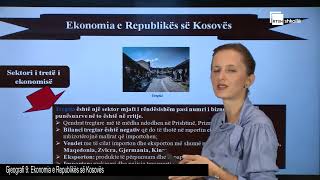 Ekonomia e Republikës së Kosovës| Gjeografi 9