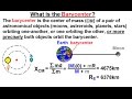 Astrophysics: Binary Star System  (6 of 40) What is the Barycenter?
