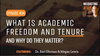 What is Academic Freedom and Tenure, and Why Do They Matter (e.g., for teaching about religion!)?