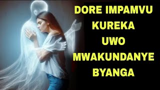 Dore impamvu KUREKA uwo mwakundanye BYANGA ,icyo wakora ,