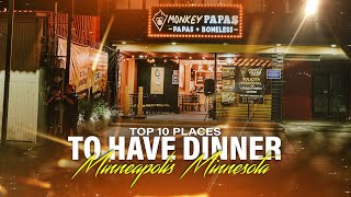 Top 10 Places to Have Dinner in Minneapolis | Explore the Best Restaurants in the City