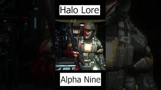 Who is Alpha Nine? - Intro to Halo Lore