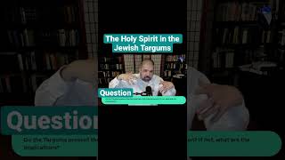 The Holy Spirit in the Targums