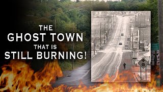 CENTRALIA, PA - America's Burning Ghost Town (Documentary)