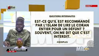 Questions 3: Est-ce qu'il est recommandé par l'islam de lire le coran entier pour un défunt ?