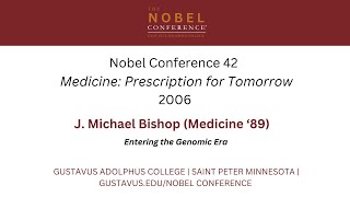 J. Michael Bishop at Nobel Conference 42