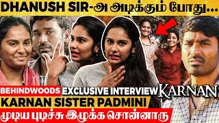 Dhanush Sir சண்ட செய்ய போறேன்னு சொல்லும்போது புல்லரிச்சுருச்சு..Shock ஆயிட்டேன்-Lakshmi Priya Karnan