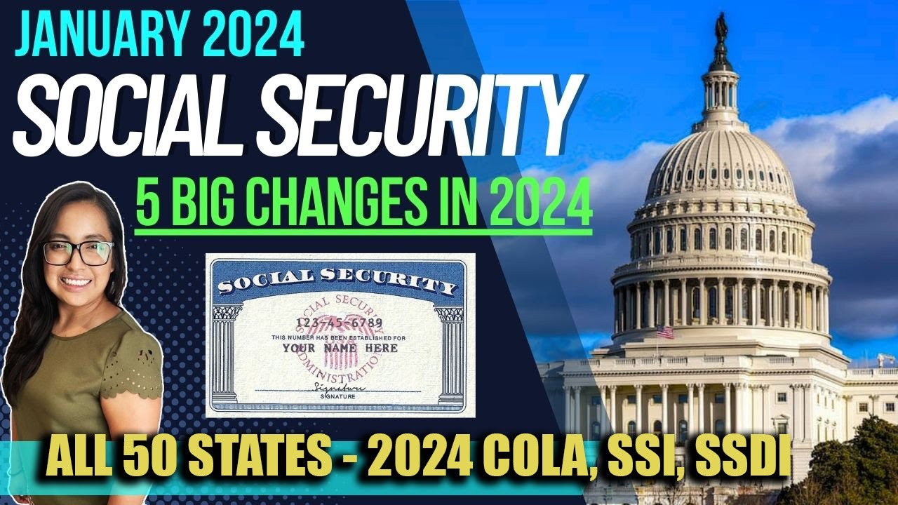 NEW SOCIAL SECURITY UPDATE (JANUARY 2024): 5 BIG CHANGES TO Social ...