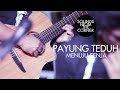 Payung Teduh - Menuju Senja | Sounds From The Corner Live #11