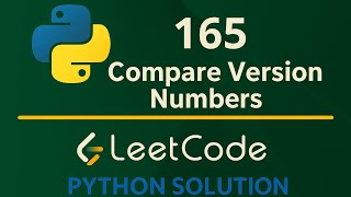 Leetcode 165 - Compare Version Numbers - Python Solution
