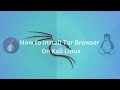 Kali Linux Tor Installation | How To Active Tor  In Kali Linux | Tor Installation in Kali Linux