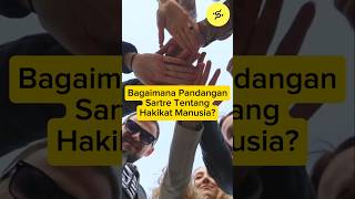 Bagaimana Pandangan Sartre Tentang Hakikat Manusia? #sociologyperspective