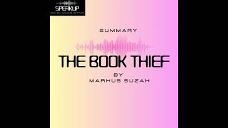 SUMMARY  THE BOOK THIEF