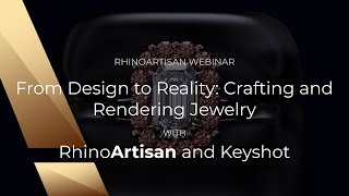 From Design to Reality: Crafting and Rendering Jewelry with RhinoArtisan and Keyshot