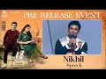 Nikhil Siddhartha Speech at 18 Pages Pre Release Event | Sukumar | Anupama | Palnati Surya Pratap