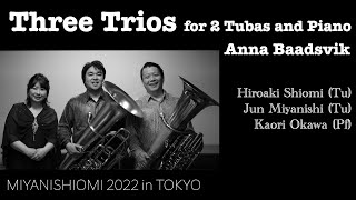 2023年2月27 Three Trios (Anna Baadsvik) [MIYANISHIOMI 2022 in Tokyo )