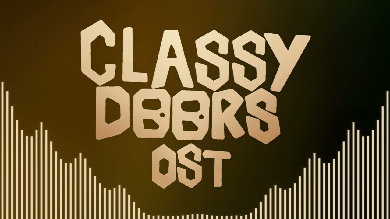 CLASSY DOORS ORIGINAL GAME SOUNDTRACK - Trailer Theme - YouTube