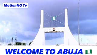 WELCOME TO THE CITY OF ABUJA, NIGERIA 🇳🇬