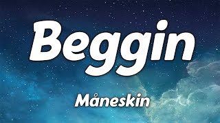 Måneskin – Beggin' (Lyrics)🎵
