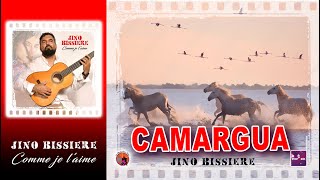 Camargua. Jino Bissière - Comme je l'aime.