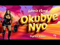 Winnie Nwagi - Okubye Nyo (Lyrics Video)