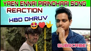 Yaen Ennai Pirindhaai Video Song Reaction | Adithya Varma Songs | Dhruv Vikram |