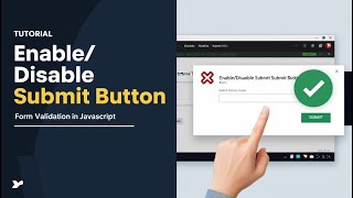 Enable/Disable JS Form Submit Button
