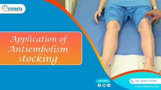 Application of Antiembolism Stocking l  How To Applying Elastic Stockings